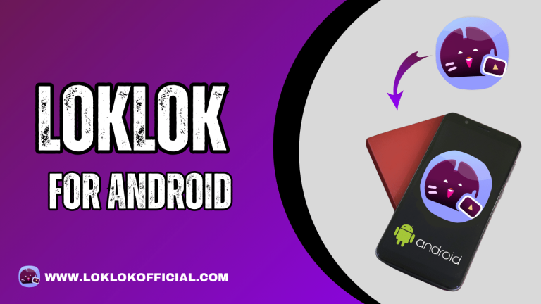 Loklok For Android