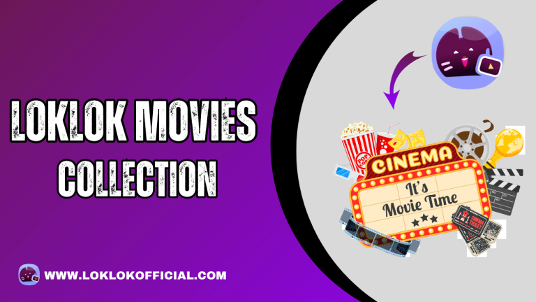 Loklok Movies Collection
