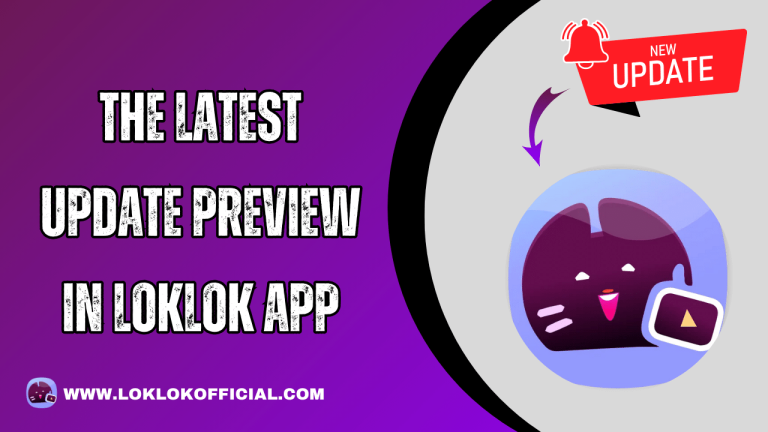 The Latest Update Preview in Loklok app